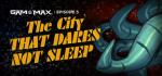 Sam & Max 305: The City that Dares not Sleep